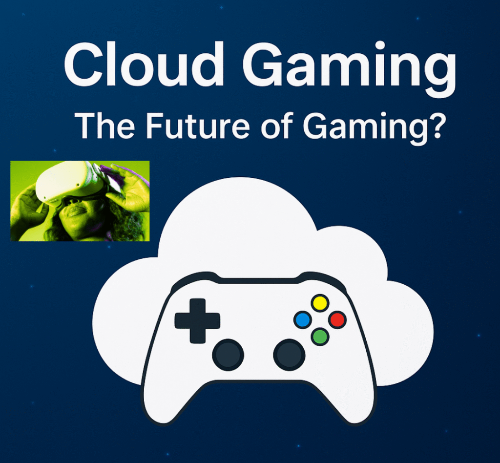 Cloud gaming the future of gaming