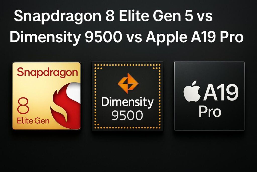 Snapdragon-8-Elite-Gen-5-vs-Dimensity-9500-vs-Apple-A19-Pro