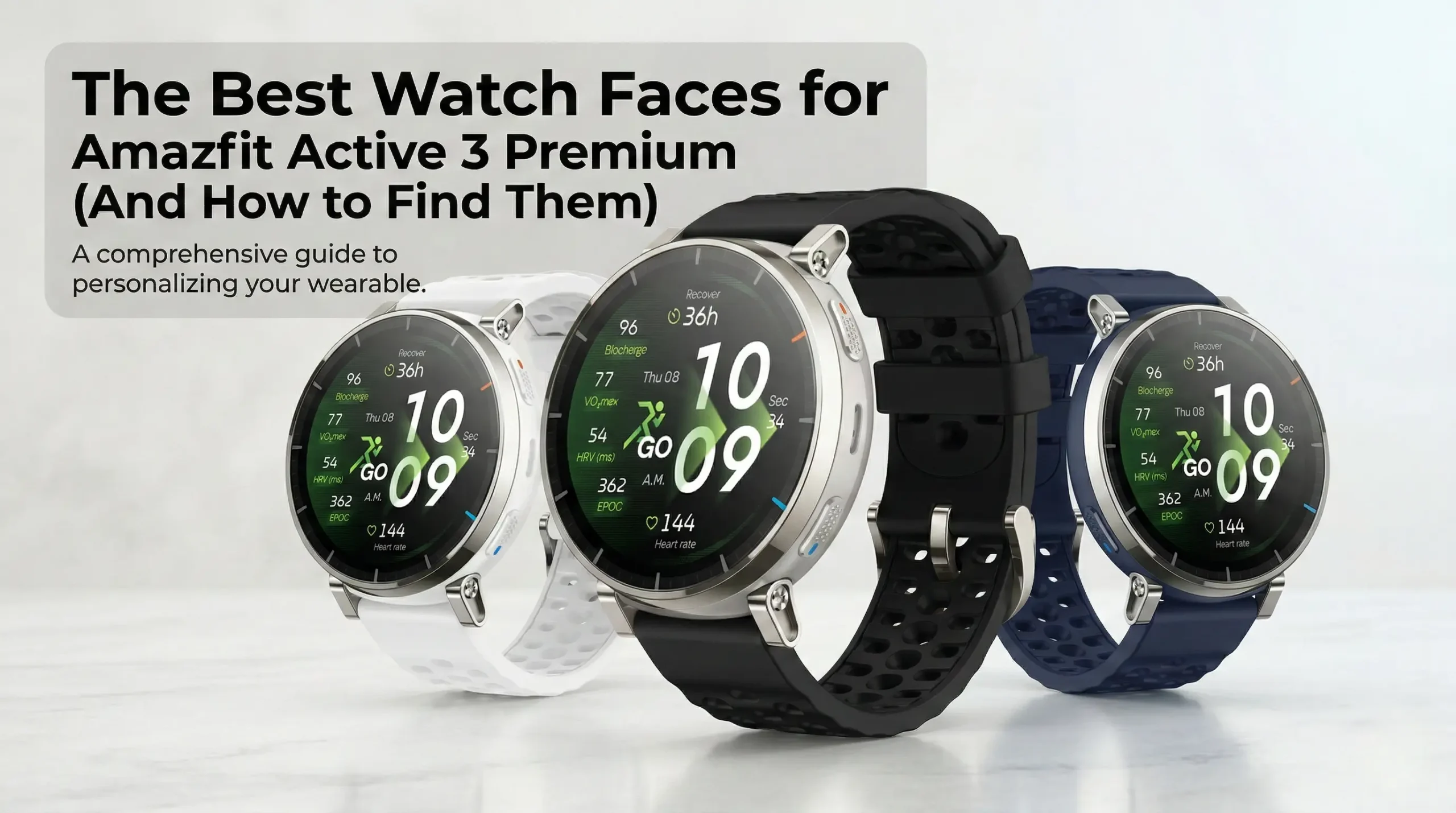 "Three Amazfit Active 3 Premium smartwatches in white, black, and blue, presented as a guide for best watch faces").
